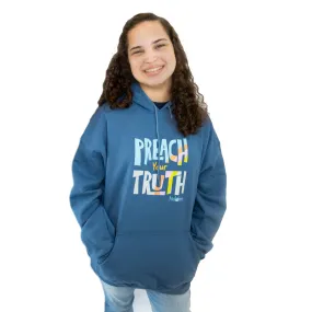 Unisex hoodie "Preach Your Truth"